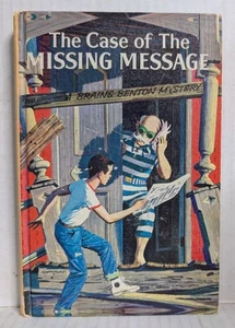 THE CASE OF THE MISSING MESSAGE: A Brains Benton Mystery 1959 Whitman HC - Picture 1 of 3
