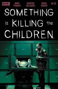 SOMETHING IS KILLING THE CHILDREN #12 CVR A DELL EDERA BOOM! STUDIOS - Picture 1 of 2