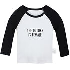 The Future is Female Funny Print Tshirts Baby T-shirts Newborn Graphic Tees Tops