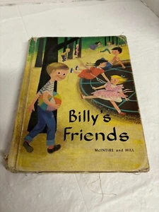 Vintage 1958 Billy's Friends Children's Book by McIntire & Hill Hardcover - Picture 1 of 15
