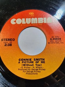 CONNIE SMITH - A PICTURE OF ME / YOU'VE GOT ME - 1973 7" 45rpm VG+ F242 - Picture 1 of 1