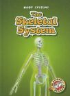 The Skeletal System by Manolis, Kay