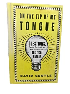 On The Tip of My Tongue by Dave Gentle  - Questions, Facts & Curiosities Book VG - Picture 1 of 8