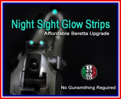 For All Beretta Guns | Affordable Night Sights Upgrade | NIGHT SIGHT GLOW STRIPS - Image 1 of 4