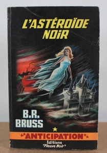 Der schwarze Asteroid B. R. Bruss 1964 Collection Anticipation N°251 Brantonne - Bild 1 von 5