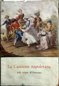 (Folklore) M. Vajro- LA CANZONE NAPOLETANA DALLE ORIGINI ALL'OTTOCENTO - Napoli - Imagen 1 de 1