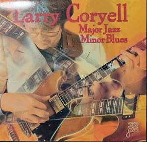 Larry Coryell : Major Jazz Minor Blues - Audio CD - Imagen 1 de 2