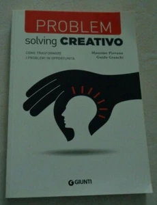 PROBLEM SOLVING CREATIVO COME TRASFORMARE I PROBLEMI IN OPPORTUNITA' DI PIOVANO - Picture 1 of 2