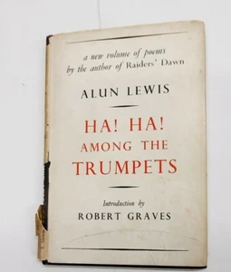 Ha Ha Among The Trumpets By Alun Lewis 1945 First Edition Poetry - Imagen 1 de 6
