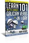 Learn 101 Galician Verbs In 1 Day With The Lear, Ryder, Garnica..