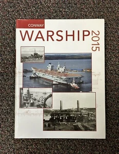 Warship 2015 Hardcover Book, Conway Volume XXXVII Development & History Gallery - Picture 1 of 4