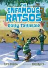 The Infamous Ratsos: Ratty Tattletale by LaReau, Kara , hardcover