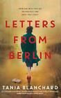 Briefe aus Berlin von Tania Blanchard (englisch) Taschenbuch Buch