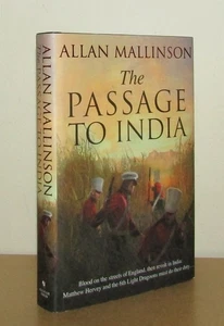Allan Mallinson - The Passage to India (Hervey) - 1st/1st 2018 First Edition DJ - Imagen 1 de 5