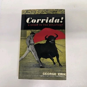 Vintage 1964 Corrida! Ein Leitfaden zum Stierkampf von George Erik, HC, illustriert - Bild 1 von 8