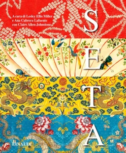 Seta. Fibre, tessuti e moda - 2021 - Einaudi (Grandi opere) - Picture 1 of 1