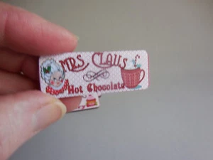 DOLLHOUSE MINIATURE ~ CHRISTMAS ~ MRS. CLAUS HOT CHOCOLATE SIGN - Picture 1 of 2