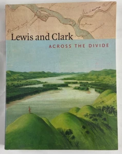 Lewis and Clark : Across the Divide by Carolyn Gilman (2004, Trade Paperback) - Picture 1 of 6