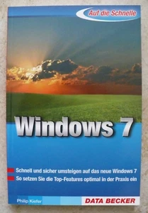Buch: Windows 7 – Auf die Schnelle, Taschenbuch 12,5 x 19 cm, Data Becker - Bild 1 von 2