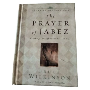 The Prayer of Jabez Bruce Wilkinson Christian Faith Inspiration Hope Blessing - Picture 1 of 2