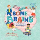 Some Brains: A book celebrating neurodiversity by Nelly Thomas (English) Paperba
