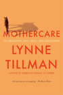 Lynne Tillman MOTHERCARE (Taschenbuch)