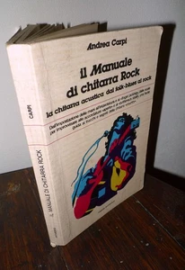 Andrea Carpi,IL MANUALE DI CHITARRA ROCK,1980 Anthropos[MUSICA - Picture 1 of 7