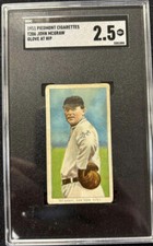 1909-11 T206 John McGraw “Glove At Hip” Piedmont 350-460/25 - SGC 2.5 HOF Nyg