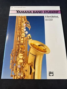 Yamaha Band Student for Eb Alto Saxophone by John O'Reilly Alfred 5220 Music - Picture 1 of 3