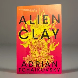 Alien Clay by Adrian Tchaikovsky (2024, Trade Paperback) *NEW* - Picture 1 of 3
