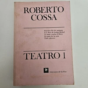 Teatro 1, 5 Plays by Roberto Cossa, Nuestro Fin De Semana, Theater, Argentina - Foto 1 di 15