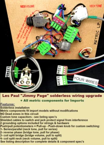 Metric Les Paul Solderless Jimmy Page  Wiring Upgrade for IMPORTS - Imagen 1 de 6