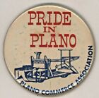 1975 Pride In Plano 3 1 2Pinback Button
