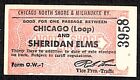 Chicago North Shore & Milwaukee RY Unused Ticket Loop / Sheridan Elms #3958