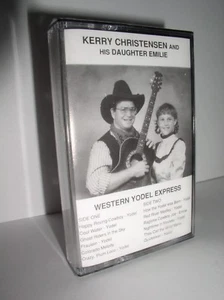 Kerry Christensen and His Daughter Emile: Western Yodel Express (New,Cassette) - Picture 1 of 4