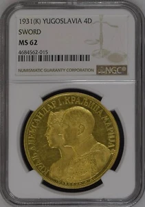 YUGOSLAVIA - SERBIA - BOSNIA , GOLD 4 DUKATS  1931 C/M SWORD - NGC MS 62 , RARE9 - Picture 1 of 2