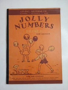 Vintage 1944 Jolly Numbers Primer Living Arithmetic Book Taschenbuch  - Bild 1 von 16