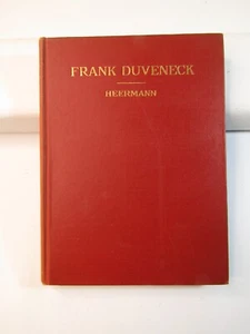 FRANK DUVENECK Norbert Heermann 1st Edition 1918 Art, Plates, HC - Picture 1 of 17