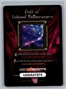 World of Warcraft TCG 2009 Bolt of Imbued Netherweave 100 UDE Points WOW Expired - Picture 1 of 2