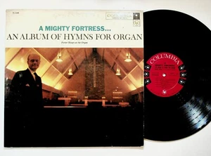 Porter Heaps A Mighty Fortress Hymns for Organ Columbia LP CL1125 - Picture 1 of 2