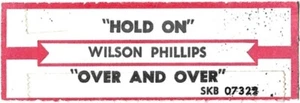 Jukebox Title Strip - Wilson Phillips: "Hold On" / "Over And Over" from '90 hit! - Picture 1 of 1