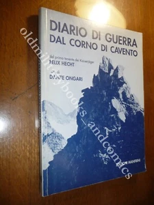DIARIO DI GUERRA DAL CORNO DI CAVENTO DEL TENENTE HECHT FELIX HECHT GUERRA BIANC - Picture 1 of 2