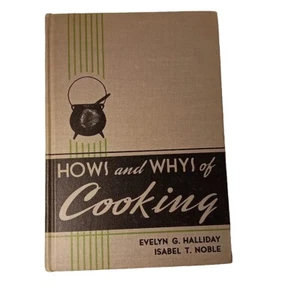 Vintage 1946 Hows And Whys Of Cooking By Halliday And Noble, Vintage Cook Book - Picture 1 of 7