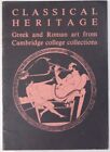 1978 Classical Heritage: Greek and Roman Art from Cambridge College Collections