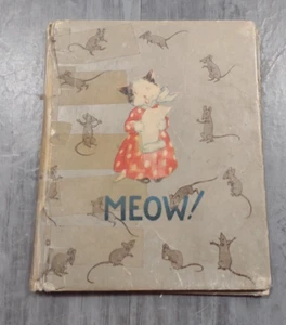 MEOW! by June Head Illustrated by Ida Bohatta Morpurgo Vintage 1950's Book - Imagen 1 de 7