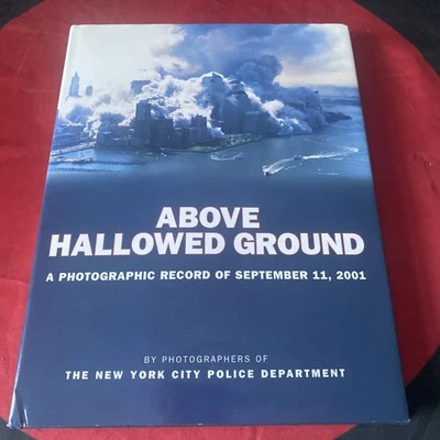 🇺🇸 Above Hallowed Ground: NYPD Photos Of 09/11/2001 (2002, VINTAGE Hard Book) Foto 1 de 4