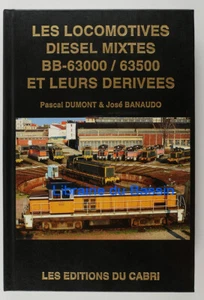 Les locomotives diesel mixtes BB-63000/63500 leurs dérivés Dumont Banaudo 1998 - Picture 1 of 5