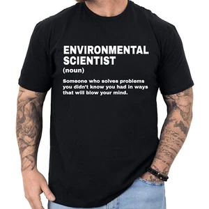 Environmental Scientist Definition T-shirt Funny Profession Shirt Men & Women - Picture 1 of 5