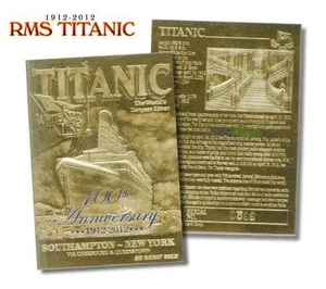 Tarjeta RMS TITANIC 100 Aniversario 1912-2012 Edición Limitada 23KT Oro * BOGO * - Imagen 1 de 2