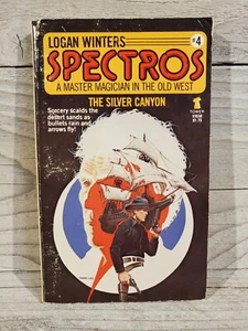 Logan Winters - Spectros #4: The Silver Canyon (Tower, 1981) - Picture 1 of 3